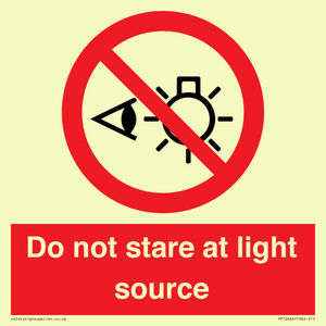 Do not stare at light source
